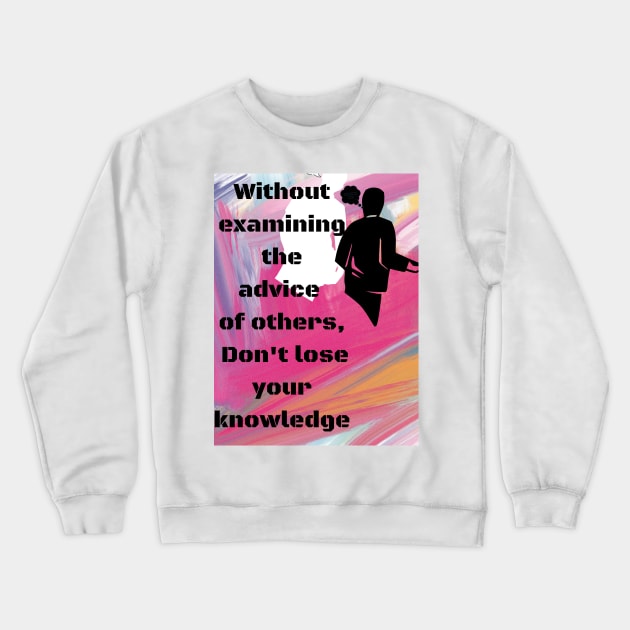 Positive thinking quotes frames Crewneck Sweatshirt by Sailakshmi Arts